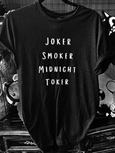Load image into Gallery viewer, Unisex shirt - joker smoker midnight toker  soft - Black
